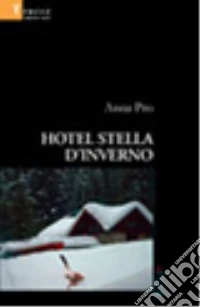 Hotel stella d'inverno libro