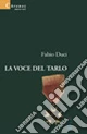 La voce del tarlo