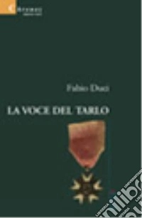 La voce del tarlo libro