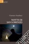 Notte di san Lorenzo libro di Insabato Gaetano