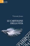 Le cartoline della vita libro