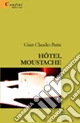 Hôtel Moustache