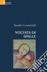 Voltata di spalle libro