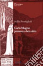 Carlo Magno pensava a ben altro libro