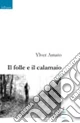 Il folle e il calamaio