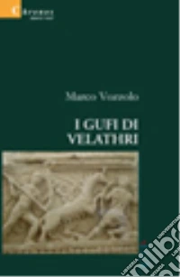 I gufi di Velathri libro