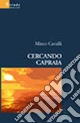 Cercando Capraia