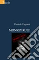 Monkey rule