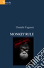 Monkey rule