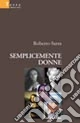 Semplicemente donne