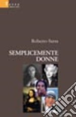 Semplicemente donne libro