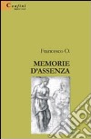 Memorie d'assenza libro