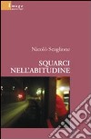 Squarci nell' abitudine libro