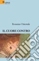 Il cuore contro
