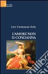 L'amore non si condanna libro