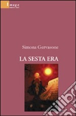 La sesta era libro