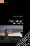 Dissolvenze d'epoca libro di Meoli Fausto