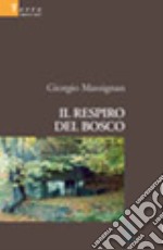 Il respiro del bosco libro