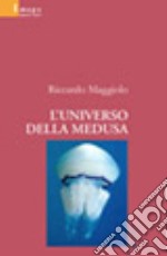 L'universo della medusa libro