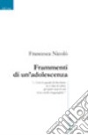 Frammenti di un'adolescenza libro