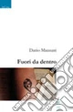 Fuori da dentro