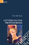 Lettera da una professoressa libro di Cilli Tosti Pia