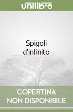 Spigoli d'infinito