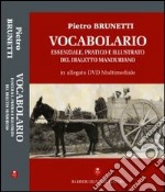 Vocabolario essenziale, pratico e illusrato del dialetto manduriano. Ediz. illustrata. Con DVD