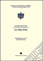 La vera fata libro