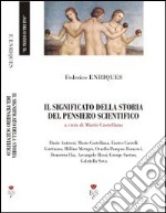 Il significato della storia del pensiero scientifico libro