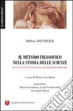 Il metodo filosofico nella storia delle scienze. Testi (1914-1939) e le lettere