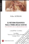 Il metodo filosofico nella storia delle scienze. Testi (1914-1939) e le lettere libro