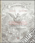 Le edizioni illustrate dell'Orlando Furioso. Repertorio bibliografico delle edizioni in lingua italiana dal XVI al XIX secolo. Ediz. illustrata libro