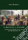 G. Brunetti. O. D'Astore. Pagine salentine negli anni del Risorgimento libro di Marrella Luigi