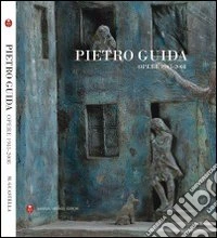 Pietro Guida. Opere 1945-2008