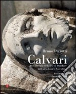 Calvari. Architettura della pietà popolare nell'area ionica salentina