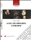 Scuola tra formazione e istruzione libro