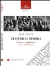 Fra storia e memoria. Ricerca e insegnamento nella fisica italiana libro di D'Agostino Salvo