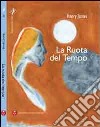 La ruota del tempo libro