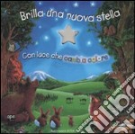 Brilla una nuova stella. Con gadget libro