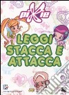 Leggi, stacca e attacca. Con adesivi libro