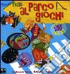 Al parco giochi. Piccole pesti. Libro puzzle libro