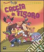 Caccia al tesoro. Piccole pesti libro