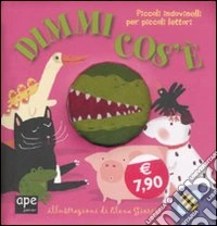 Dimmi cos'è