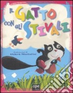 Il gatto con gli stivali. Ediz. illustrata libro