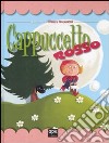 Cappuccetto Rosso libro