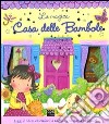 La magica casa delle bambole. Ediz. illustrata. Con gadget libro di Waters Erica-Jane