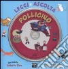 Pollicino. Leggi e ascolta. Con CD Audio libro