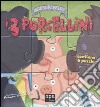 I tre porcellini. Fiabe puzzle. Ediz. illustrata libro