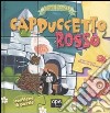 Cappuccetto Rosso. Fiabe puzzle. Libro puzzle. Ediz. illustrata libro di Nocentini Chiara